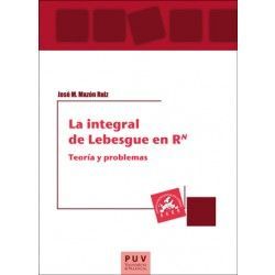 LA INTEGRAL DE LEBESGUE EN RN