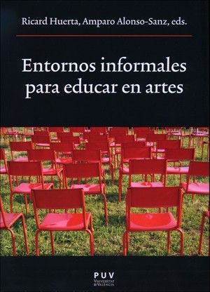 ENTORNOS INFORMALES PARA EDUCAR EN ARTES