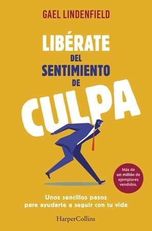 LIBERATE DEL SENTIMIENTO DE CULPA