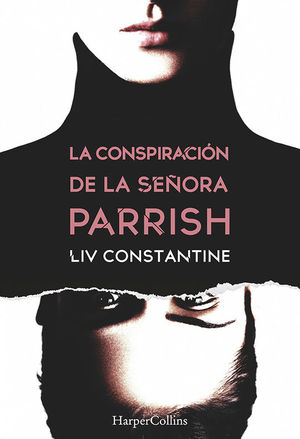 LA CONSPIRACION DE LA SE�ORA PARRISH