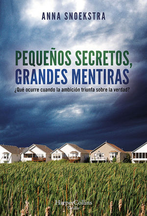 PEQUE�OS SECRETOS, GRANDES MENTIRAS