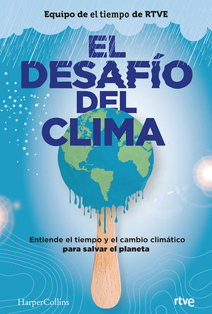 EL DESAFO DEL CLIMA