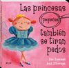 LAS PRINCESAS (PEQUEAS) TAMBIN SE TIRAN PEDOS