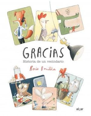 GRACIAS. HISTORIA DE UN VECINDARIO