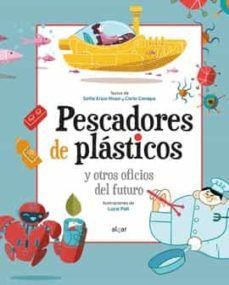 PESCADORES DE PL�STICOS Y OTROS OFICIOS DEL FUTURO