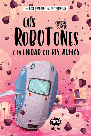 LOS ROBOTONES 2: LOS ROBOTONES Y LA CIUDAD DEL REY AUGÍAS