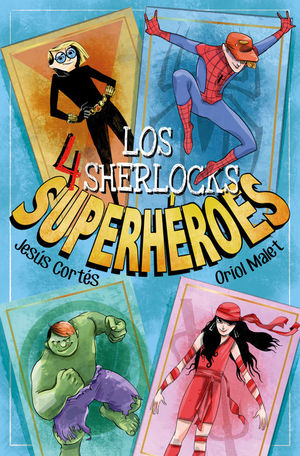 LOS 4 SHERLOCKS 5: SUPERHÉROES