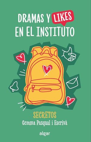 DRAMAS Y LIKES EN EL INSTITUTO. SECRETOS