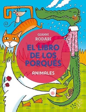 EL LIBRO DE LOS PORQUS - ANIMALES