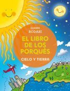 EL LIBRO DE LOS PORQUS - CIELO Y TIERRA