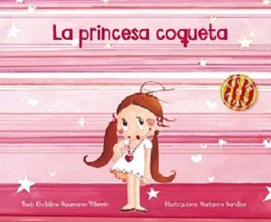 LA PRINCESA COQUETA