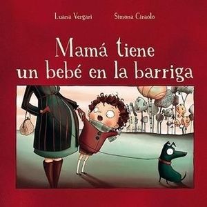 MAMA TIENE UN BEBE EN LA BARRIGA