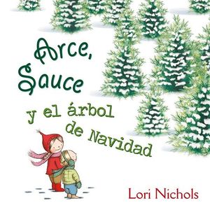 L �AUR�, LA SAULE I L�ARBRE DE NADAL