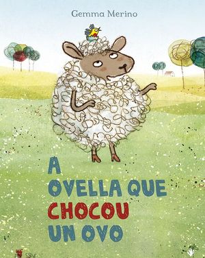 A OVELLA QUE CHOCOU UN OVO