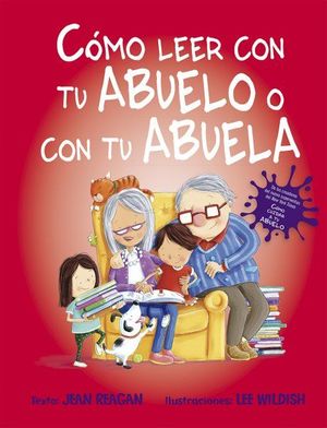 COMO LEER CON TU ABUELO O CON TU ABUELA