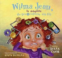 WILMA JEAN, LA MAQUINA DE PREOCUPARSE SIN FIN