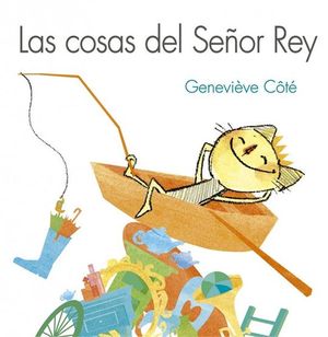 LAS COSAS DEL SEOR REY