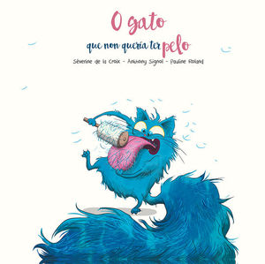 O GATO QUE NON QUER�A TER PELO