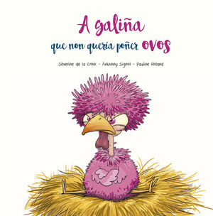 A GALI�A QUE NON QUERIA PO�ER OVOS