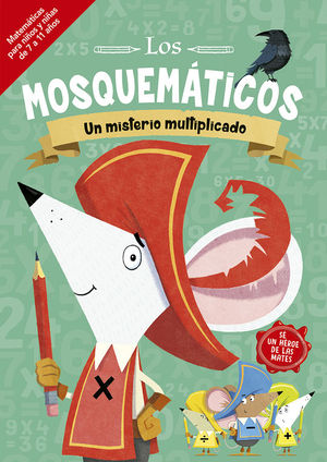 LOS MOSQUEMTICOS. UN MISTERIO MULTIPLICADO