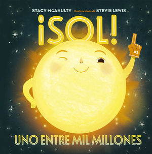 SOL! UNO ENTRE MIL MILLONES