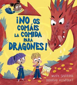 NO OS COMAIS LA COMIDAD PARA DRAGONES
