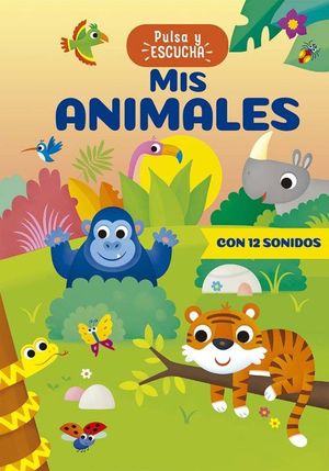 MIS ANIMALES (PULSA Y ESCUCHA)