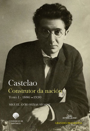 CASTELAO. CONSTRUTOR DA NACIN