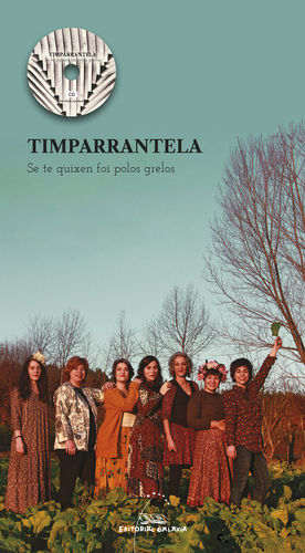 TIMPARRANTELA. SE TE QUIXEN FOI POLOS GRELOS (CONTN CD)