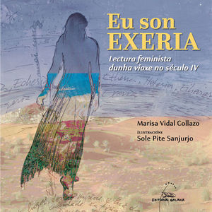 EU SON EXERIA. LECTURA FEMINISTA DUNHA VIAXE NO SECULO IV