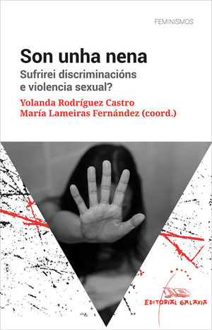 SON UNHA NENA. SUFRIREI DISCRIMINACI�NS E VIOLENCIA SEXUAL?
