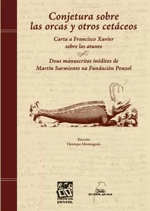 CONJETURA SOBRE LAS ORCAS Y OTROS CETACEOS. CARTA A FRANCISCO XAVIER SOBRE LOS ATUNES