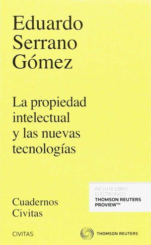 PROPIEDAD INTELECTUAL Y LAS NUEVAS TECNOLOGIAS
