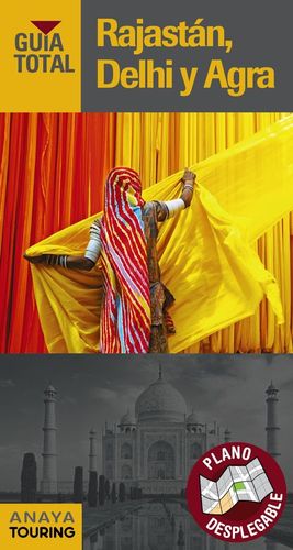 RAJAST�N, DELHI Y AGRA GUIA TOTAL