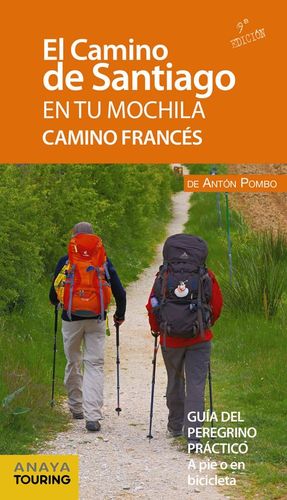 EL CAMINO FRANCɐS EN TU MOCHILA: CAMINO DE SANTIAGO EN TU MOCHILA