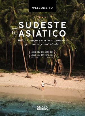 WELCOME TO EL SUDESTE ASI�TICO