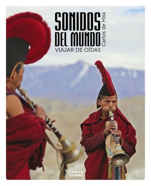 SONIDOS DEL MUNDO. VIAJAR DE OIDAS