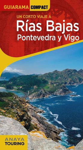 RIAS BAJAS. PONTEVEDRA Y VIGO GUIARAMA COMPACT