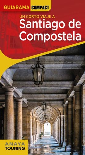 SANTIAGO DE COMPOSTELA GUIARAMA COMPACT