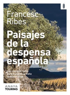 PAISAJES DE LA DESPENSA ESPAOLA