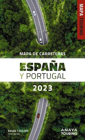 MAPA DE CARRETERAS DE ESPAÑA Y PORTUGAL 2023 (1:340.000)