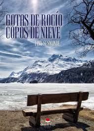 GOTAS DE ROCÍO. COPOS DE NIEVE