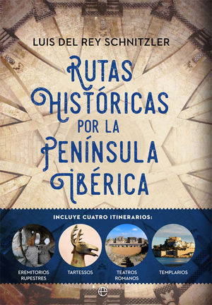 RUTAS HISTRICAS POR LA PENNSULA IBRICA