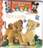 REY LEON - MINI DICCIONARIO DE LOS BEBES DISNEY