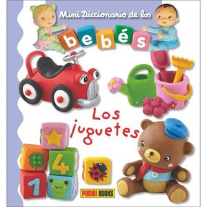 MINI DICCIONARIO DE LOS BEB�S. LOS JUGUETES