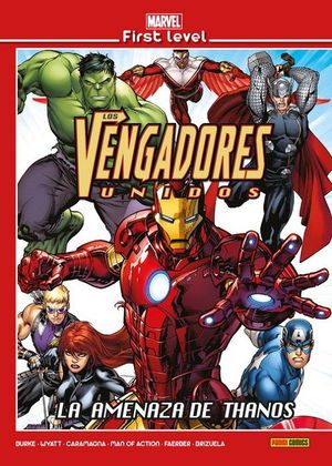 LOS VENGADORES UNIDOS: LA AMENAZA DE THANOS