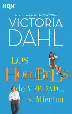 LOS HOMBRES DE VERDAD NO MIENTEN
