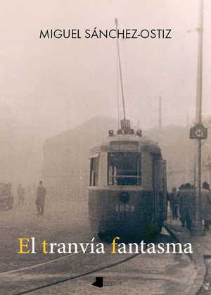 EL TRANVA FANTASMA