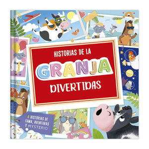 HISTORIAS DE LA GRANJA DIVERTIDAS