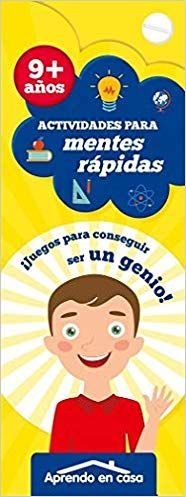 ACTIVIDADES PARA MENTES RPIDAS (+ 9 AOS)